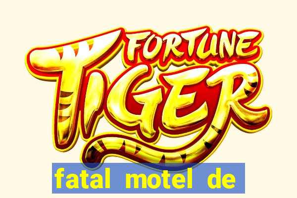 fatal motel de nova mutum